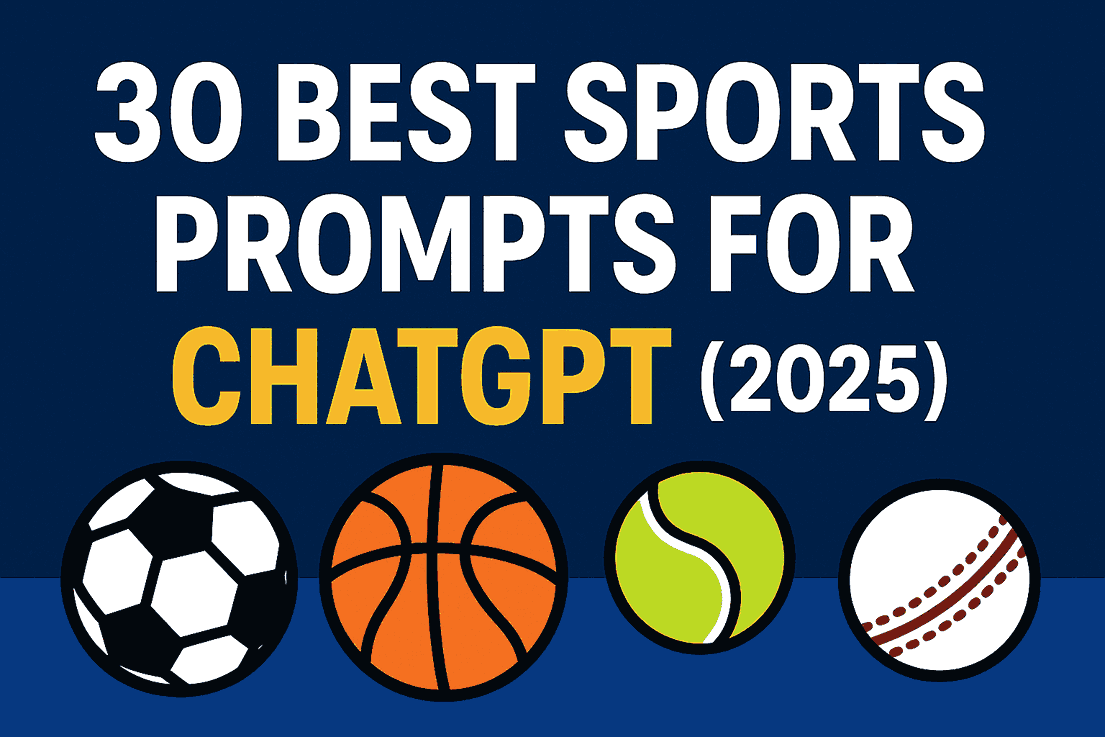 30 Best Sports Prompts for ChatGPT to Explore and Debate (2025)